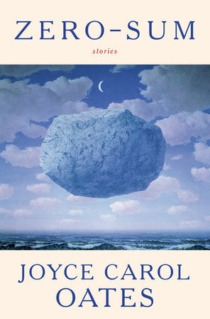 Zero-Sum: Stories Hardcover by Joyce Carol Oates