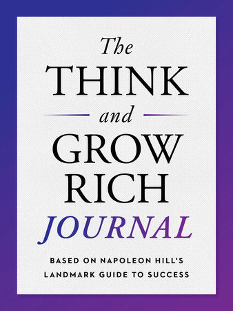 The Think and Grow Rich Journal Paperback by Napoleon Hill