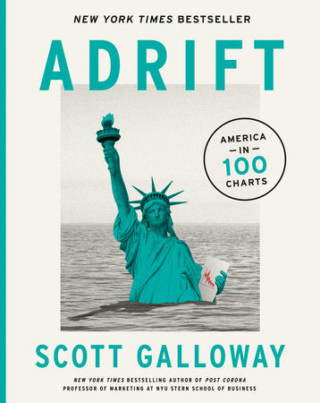 Adrift Hardcover by Scott Galloway