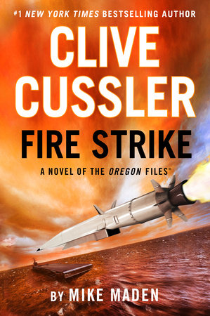 Clive Cussler Fire Strike Hardcover by Mike Maden