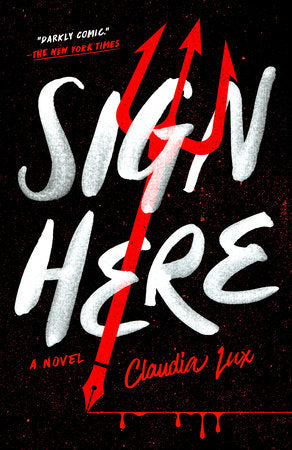 Sign Here Paperback by Claudia Lux