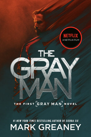 The Gray Man (Netflix Movie Tie-In) Paperback by Mark Greaney