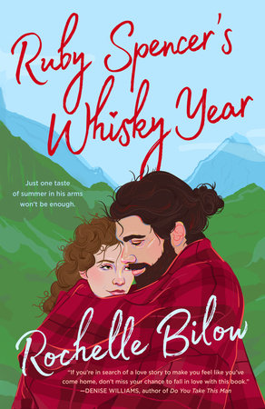 Ruby Spencer's Whisky Year Paperback by Rochelle Bilow