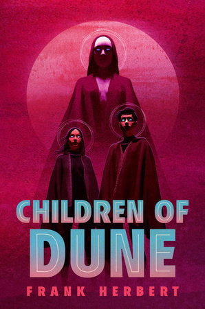 Children of Dune: Deluxe Edition Hardcover by Frank Herbert
