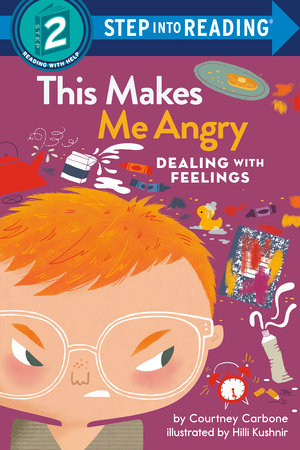 This Makes Me Angry Paperback by Courtney Carbone; illustrated by Hilli Kushnir