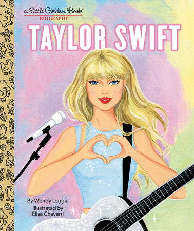 Taylor Swift: A Little Golden Book Biography Hardcover by Wendy Loggia