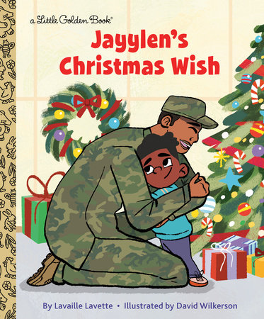Jayylen's Christmas Wish Hardcover by Lavaille Lavette; illustrated by David Wilkerson