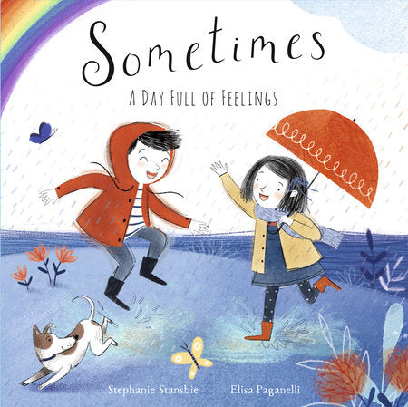 Sometimes Hardcover by Stephanie Stansbie; illustrated by Elisa Paganelli