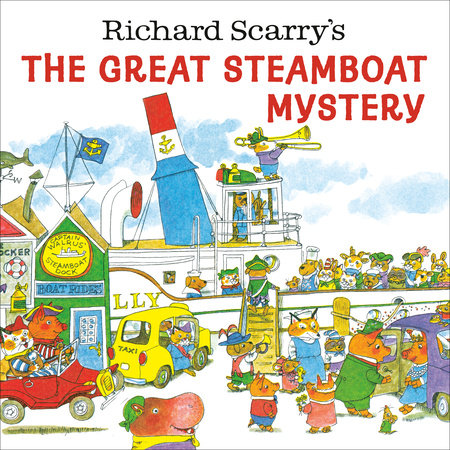 Richard Scarry's The Great Steamboat Mystery Paperback by Richard Scarry