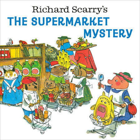 Richard Scarry's The Supermarket Mystery Paperback by Richard Scarry