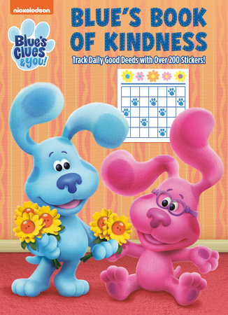 Blue's Book of Kindness (Blue's Clues & You) Paperback by Golden Books; illustrated by Golden Books