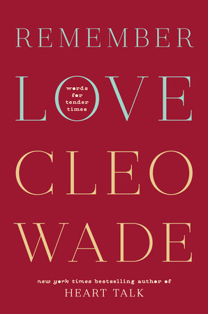 Remember Love Hardcover by Cleo Wade