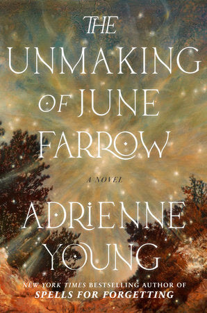 The Unmaking of June Farrow Hardcover by Adrienne Young