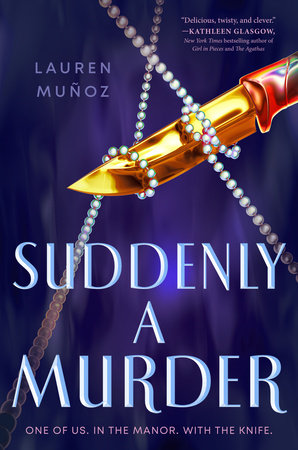 Suddenly a Murder Hardcover by Lauren Muñoz