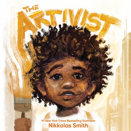 The Artivist Hardcover by Nikkolas Smith