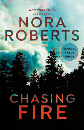 Chasing Fire Paperback by Nora Roberts