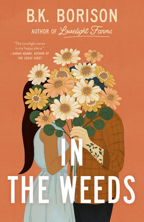 In the Weeds Paperback by B.K. Borison