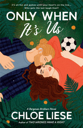 Only When It's Us Paperback by Chloe Liese