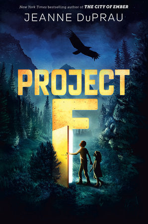 Project F Hardcover by Jeanne DuPrau
