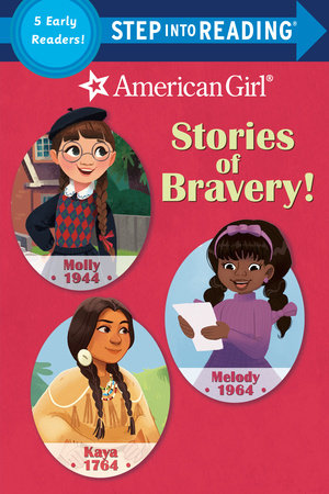 Stories of Bravery! (American Girl) Paperback by Random House (Author, Illustrator