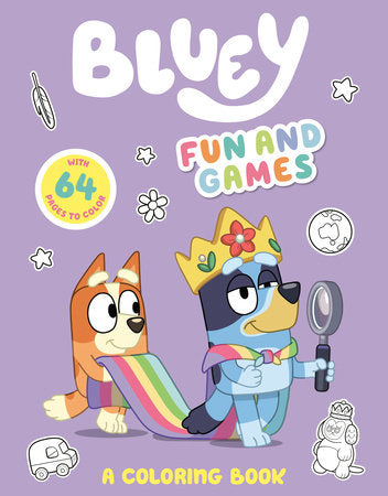 Bluey: Fun and Games: A Coloring Book Paperback by Penguin Young Readers Licenses