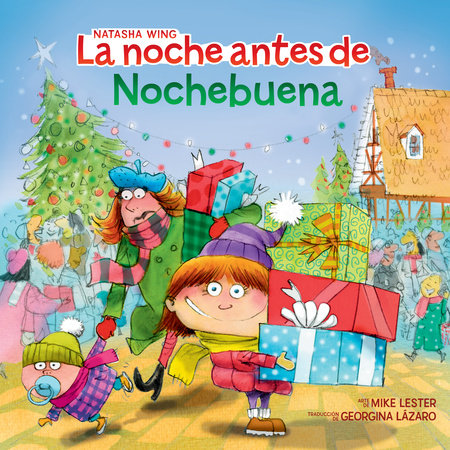 La noche antes de Nochebuena Paperback by Natasha Wing; Illustrated by Mike Lester; Translated by Georgina Lázaro