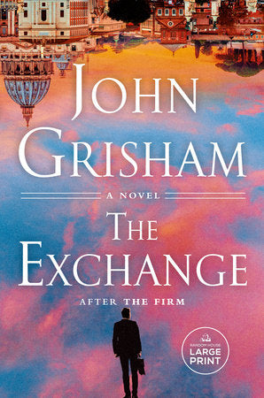 The Exchange Paperback by John Grisham