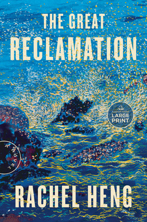 The Great Reclamation: A Novel Paperback by Rachel Heng