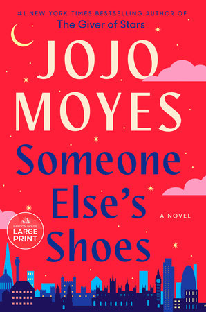 Someone Else's Shoes Paperback by Jojo Moyes