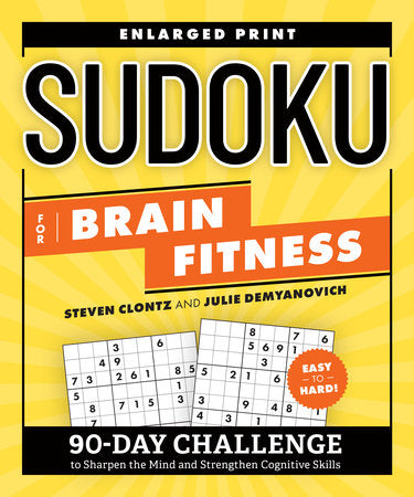 Sudoku for Brain Fitness Paperback by Steven Clonz and Julie Demyanovich