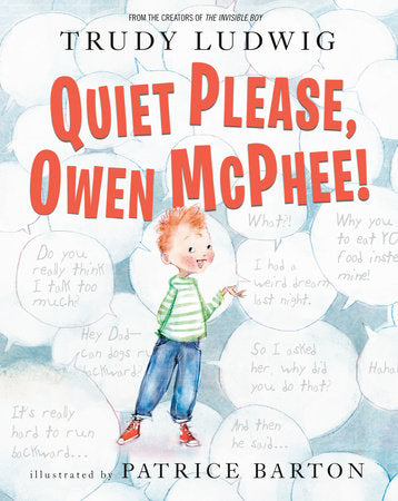 Quiet Please, Owen McPhee! Paperback by Trudy Ludwig