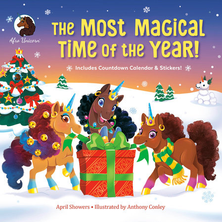 The Most Magical Time of the Year! Hardcover by April Showers; illustrated by Anthony Conley