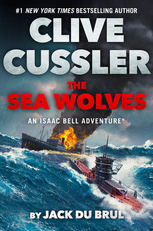 Clive Cussler The Sea Wolves Paperback by Jack Du Brul