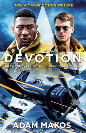 Devotion (Movie Tie-in) Paperback by Adam Makos