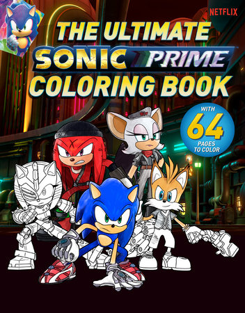 The Ultimate Sonic Prime Coloring Book Paperback by Illustrated by Patrick Spaziante