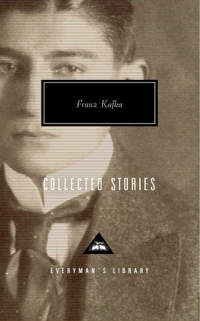 Collected Stories of Franz Kafka: Introduction by Gabriel Josipovici Hardcover by Franz Kafka