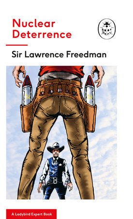Nuclear Deterrence Hardcover by Sir Lawrence Freedman