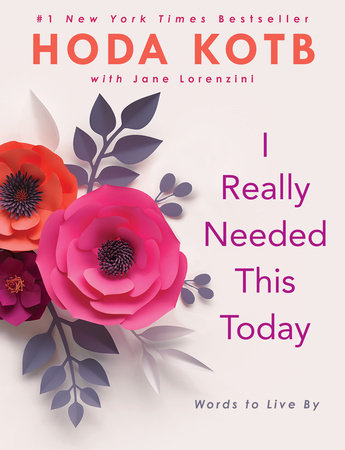 I Really Needed This Today Hardcover by Hoda Kotb