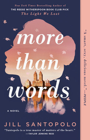 More Than Words Paperback by Jill Santopolo