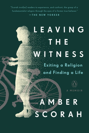 Leaving the Witness Paperback by Amber Scorah
