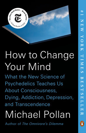 How to Change Your Mind Paperback by Michael Pollan