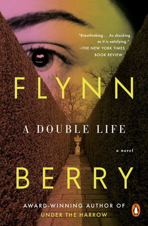 A Double Life Paperback by Flynn Berry
