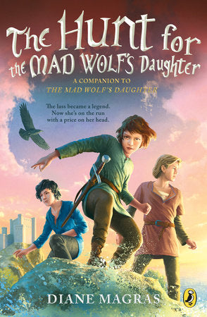 The Hunt for the Mad Wolf's Daughter Paperback by Diane Magras