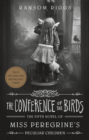 The Conference of the Birds Paperback by Ransom Riggs