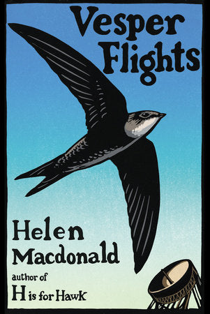 Vesper Flights Hardcover by Helen Macdonald