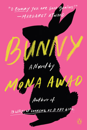 Bunny Paperback by Mona Awad