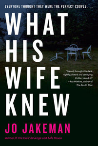 What His Wife Knew Paperback by Jo Jakeman