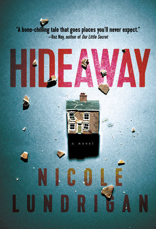 Hideaway Paperback by Nicole Lundrigan