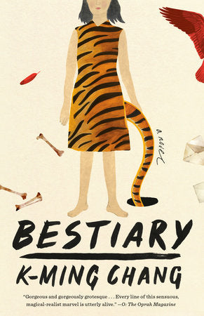 Bestiary Paperback by K-Ming Chang
