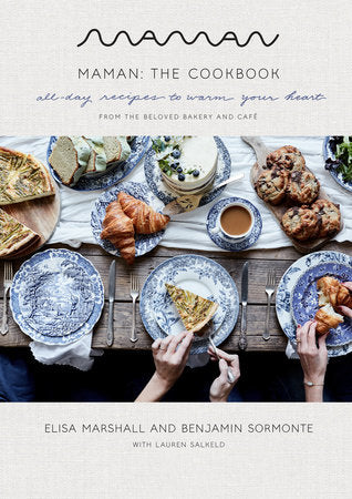 Maman: The Cookbook Hardcover by Elisa Marshall with Benjamin Soromonte